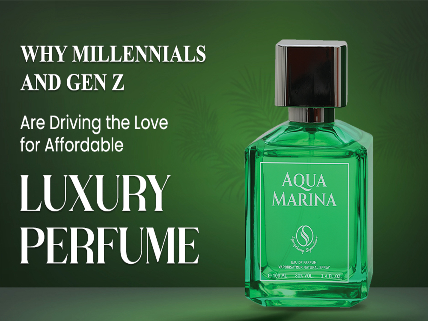 Why Millennials and Gen Z Are Driving the Love for Affordable Luxury Perfumes