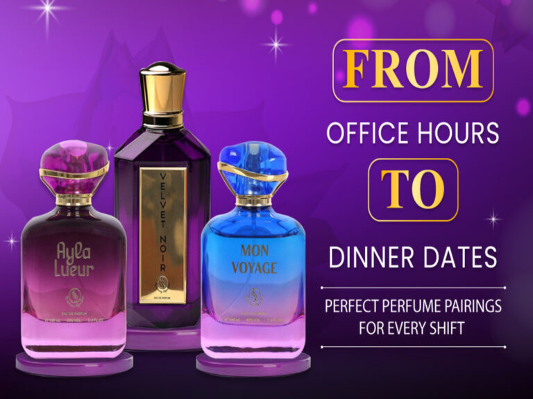 From Office Hours to Dinner Dates Perfect Perfume Pairings for Every Shift