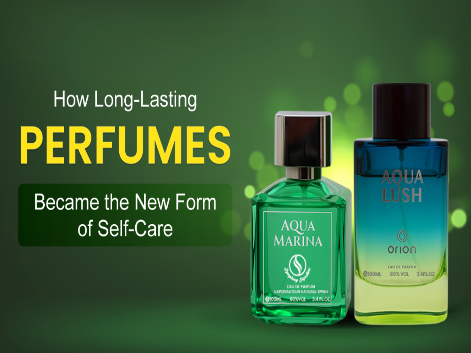 How Long-Lasting Perfumes Became the New Form of Self-Care?