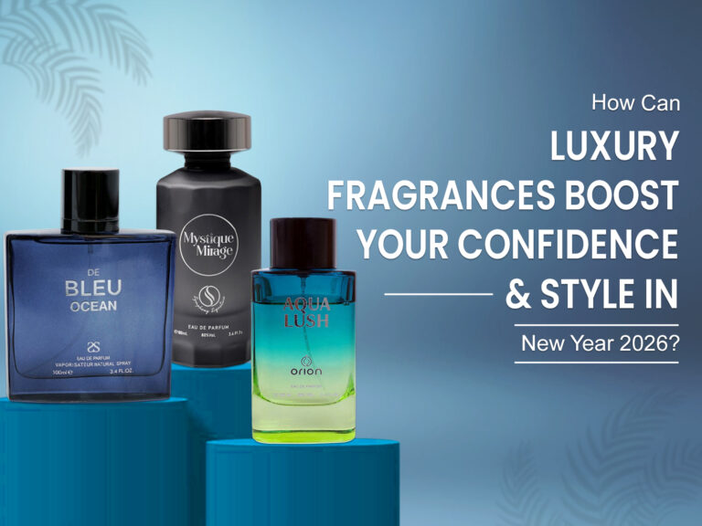 How Can Luxury Fragrances Boost Your Confidence & Style in New Year 2026