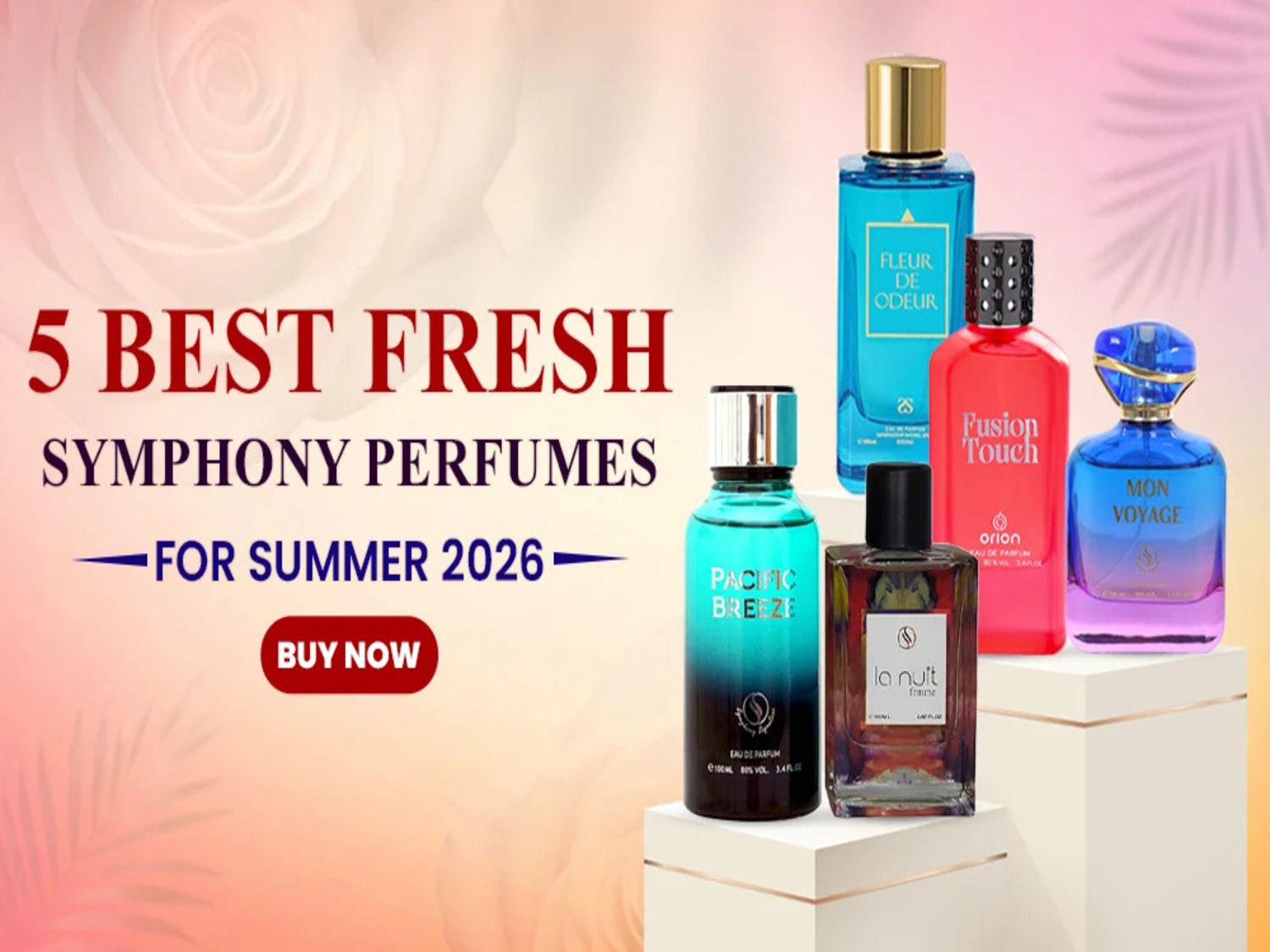 Top 5 Best Fresh Symphony Perfumes for Summer 2026