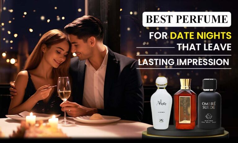 Best Perfumes for Date Nights That Leave a Lasting Impression