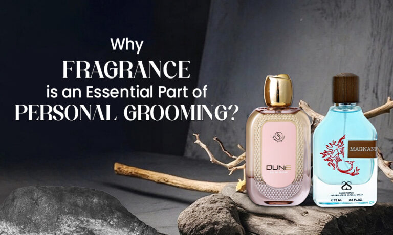 Why Fragrance Is an Essential Part of Personal Grooming