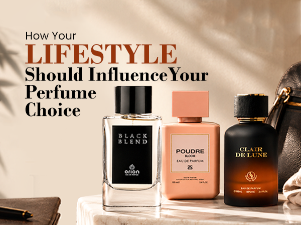 How Your Lifestyle Should Influence Your Perfume Choice